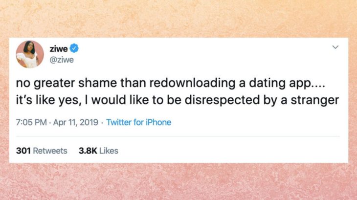 29 Tweets You’ll Relate To If You’ve Pretty Much Given Up On Dating