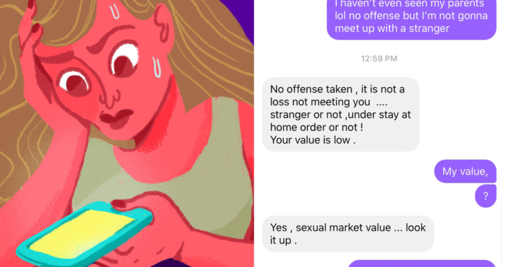 Men are harassing women on dating apps to meet up and break social distancing rules