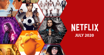 What’s Coming to Netflix in July 2020